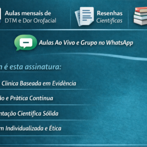 Assinatura Orofacial Pain RS - Plano Anual - Mês 01